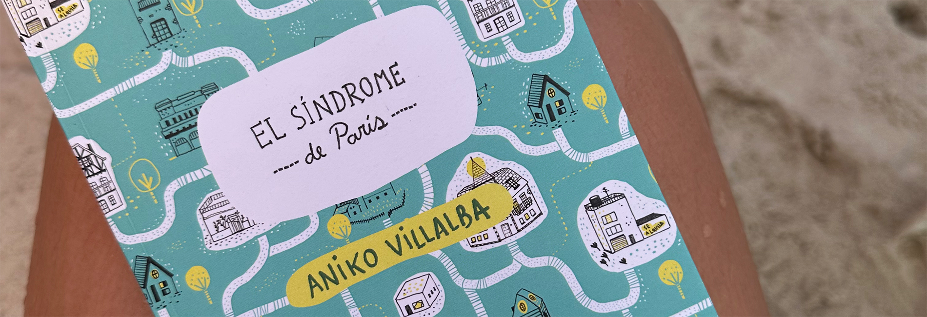 El síndrome de París de Aniko Villalba